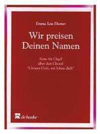 Wir preisen Deinen Namen Suite voor Orgel, Orgel, Klassiek, Nieuw, Ophalen of Verzenden