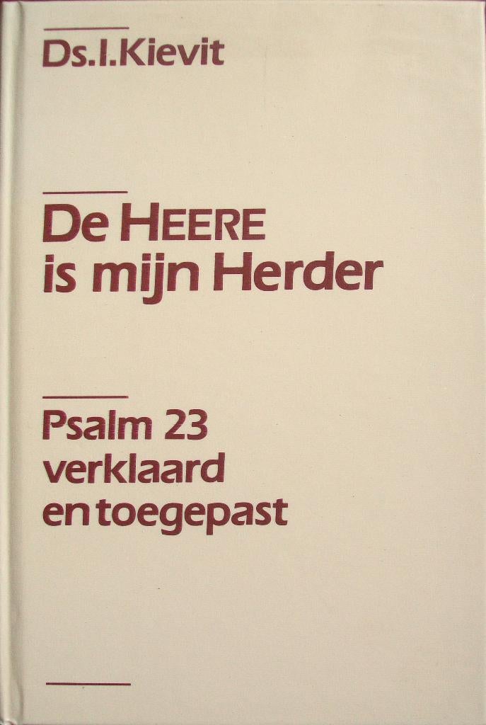 ds. I. Kievit - De HEERE is mijn Herder, Ophalen of Verzenden, Gelezen, Christendom | Katholiek