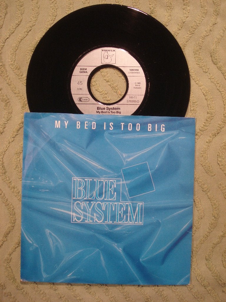 Blue System 7" Vinyl Single: ‘My bed is too big’ (Duitsland), Ophalen of Verzenden, Zo goed als nieuw, 7 inch, Pop