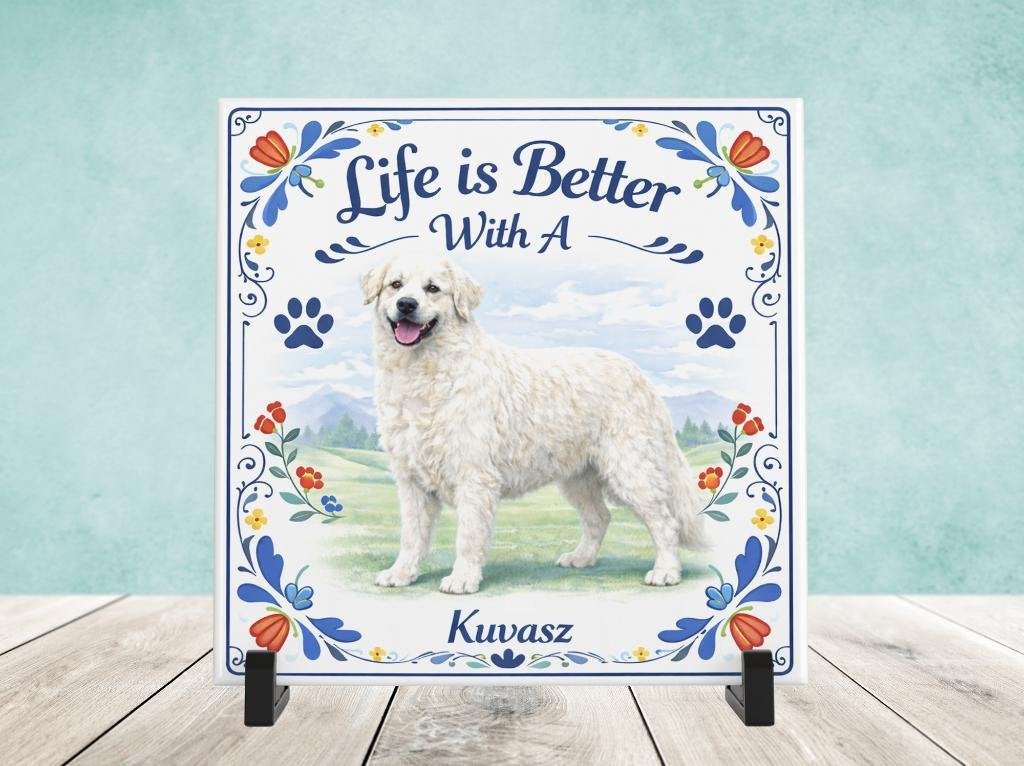 Life is Better With a Kuvasz - Tegel, Verzenden, Nieuw
