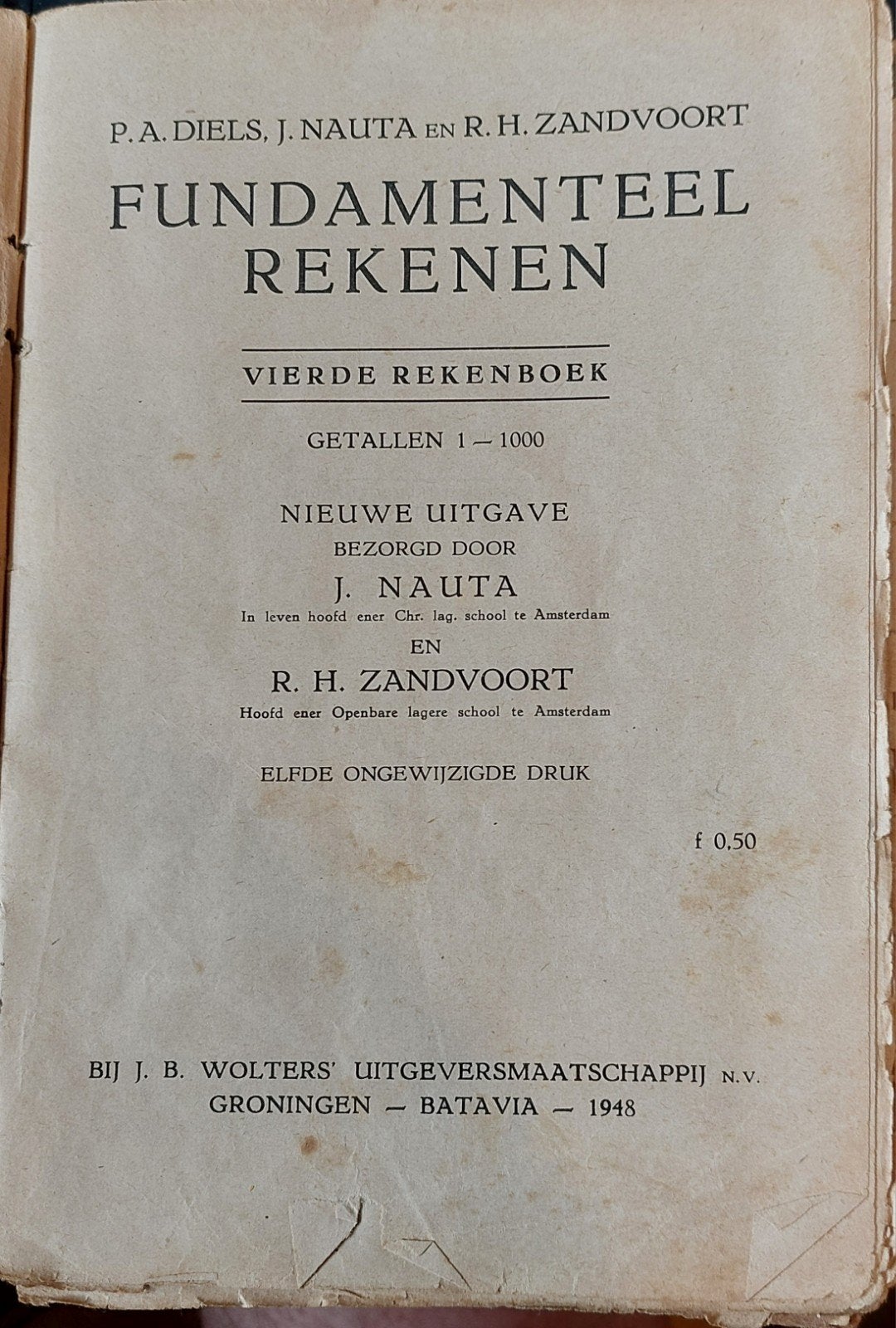 Oude rekenboeken - Fundamenteel Rekenen & Cijferen 1948-1951, Gelezen, P.A. Diels, J. Nauta, R.H. Zandvoort, Benthem en Nijenhuis