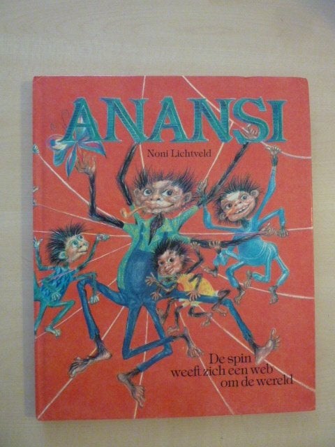 Noni Lichtveld - Anansi, de spin weeft zich een web om de we, Ophalen of Verzenden, Zo goed als nieuw