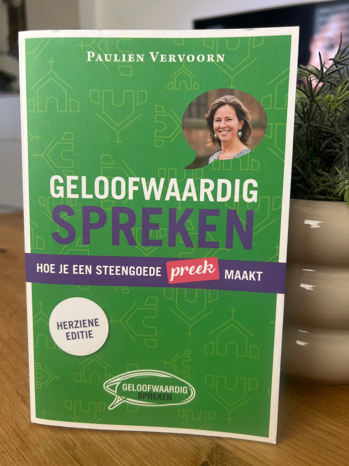 Geloofwaardig Spreken - Paulien Vervoorn (Herziene Editie), Ophalen of Verzenden, Zo goed als nieuw
