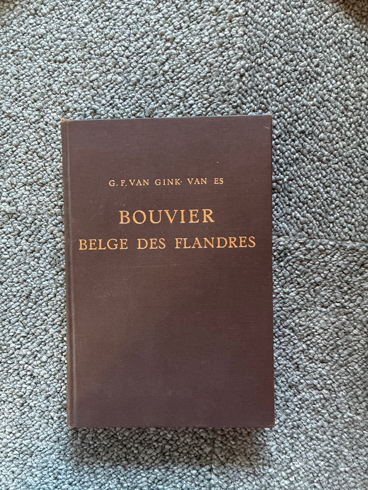 Bouvier Belge des Flandres - G.F. van GINK-VAN ES, Ophalen of Verzenden, Gelezen, Honden