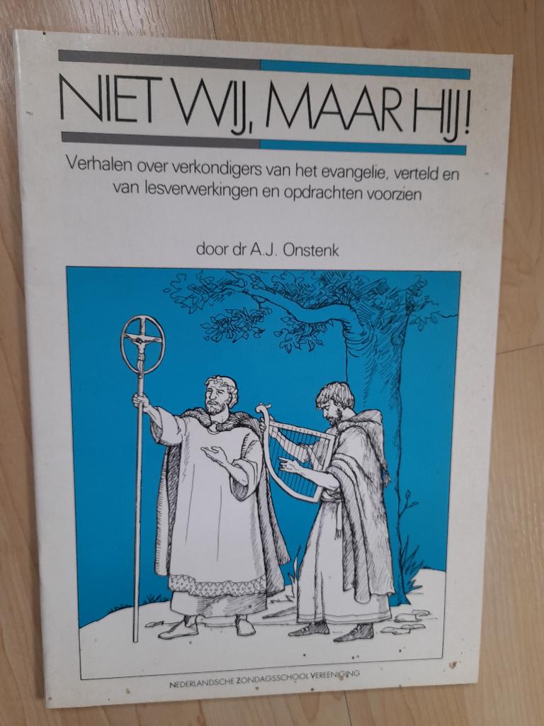 NIET WIJ MAAR HIJ! Dr AJ Onstenk, Ophalen of Verzenden, Gelezen