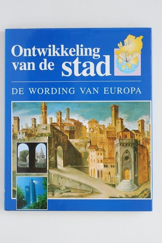 Ontwikkeling van de stad: De wording van Europa 1992, 20e eeuw of later, Europa, Ophalen of Verzenden, Zo goed als nieuw