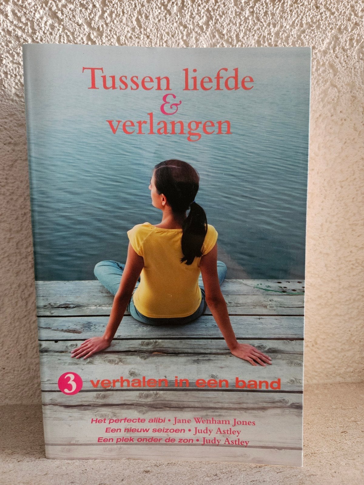 Tussen liefde & verlangen - 3 verhalen in één., Ophalen of Verzenden, Zo goed als nieuw, Jane Wenham Jones, Judy Astley, Europa overig