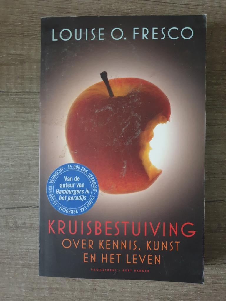 Kruisbestuiving: Over Kennis, Kunst en het Leven, Ophalen of Verzenden, Gelezen