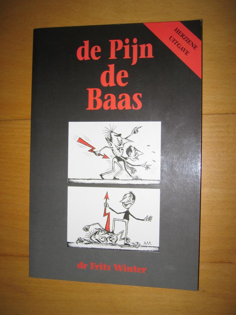De Pijn De Baas – Frits Winter - , Ophalen of Verzenden, Alpha, Zo goed als nieuw, HBO