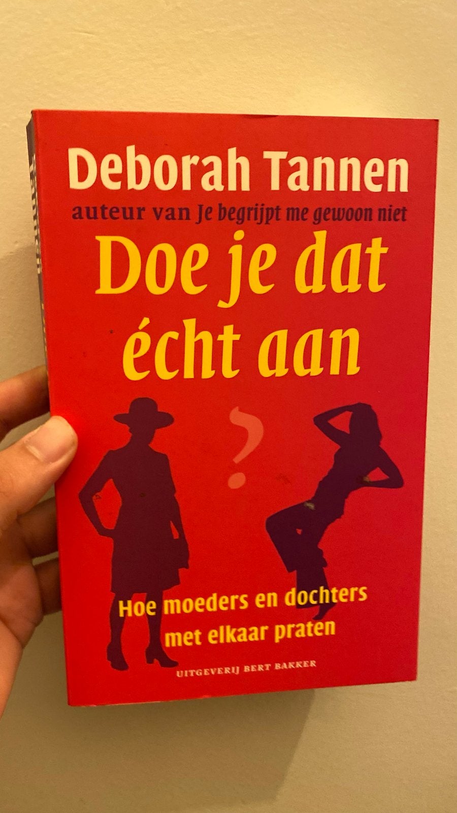 Doe je dat écht aan? - Deborah Tannen, Ophalen of Verzenden, Zo goed als nieuw, Nederland