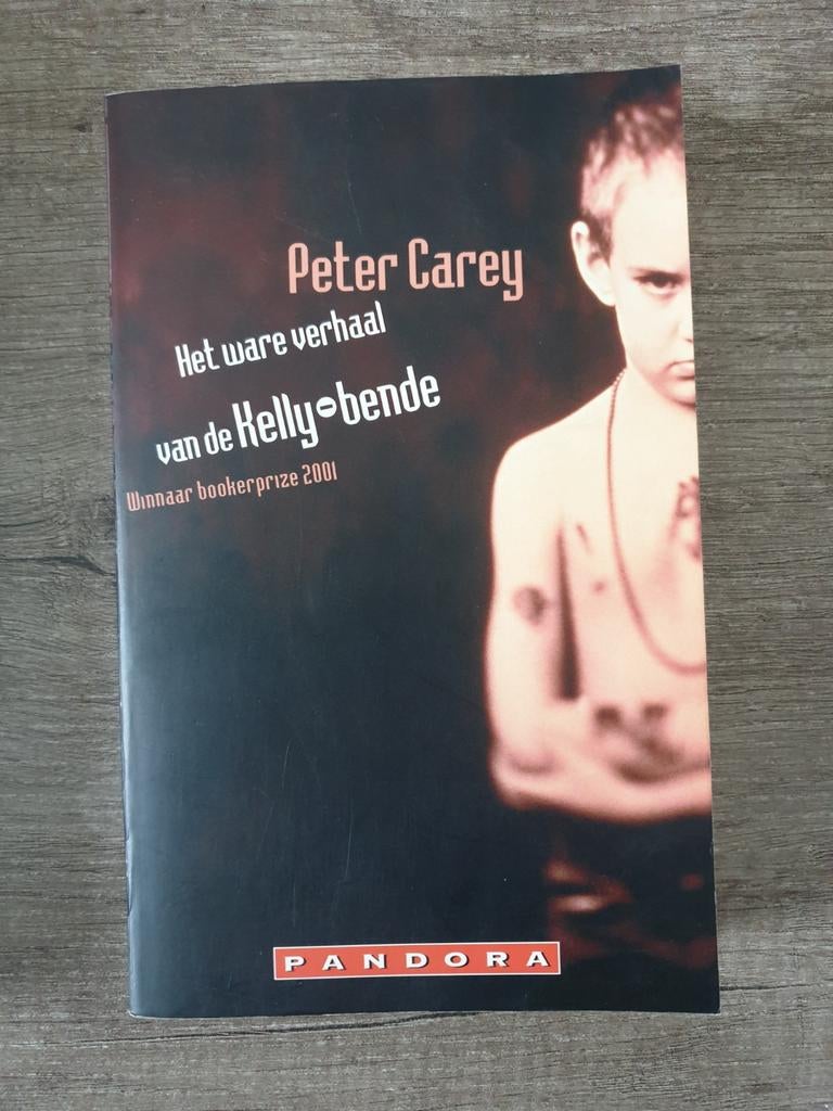 Het ware verhaal van de Kelly-bende - Peter Carey, Boeken, Ophalen of Verzenden, Gelezen, Peter Carey