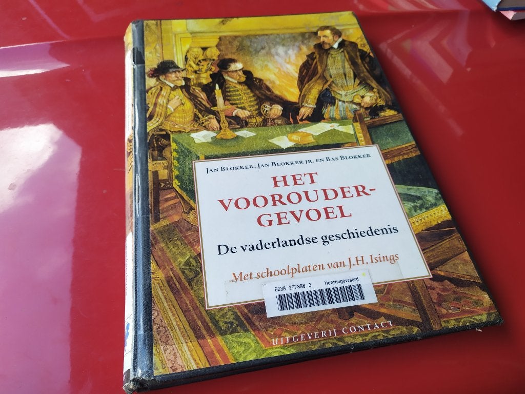Het Vooroudergevoel - De vaderlandse geschiedenis, Ophalen of Verzenden, Gelezen