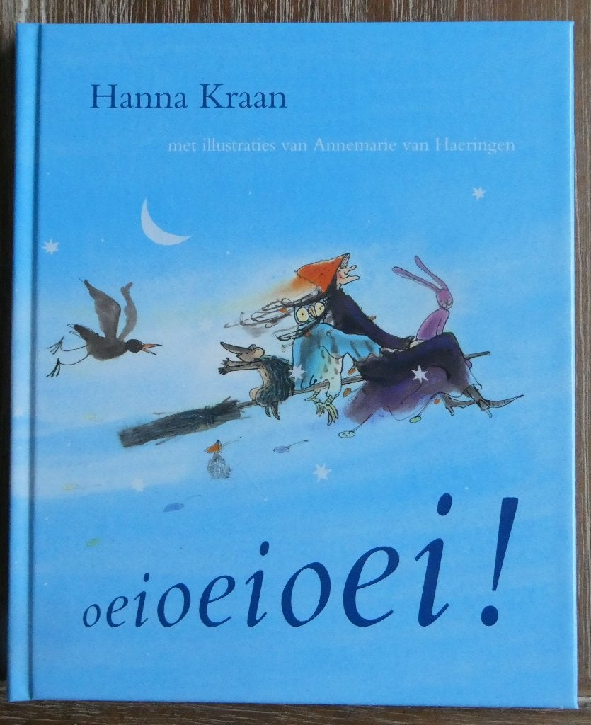 De boze heks - Oeioeioei - Hanna Kraan, Fictie algemeen, Jongen of Meisje, Ophalen of Verzenden, Zo goed als nieuw