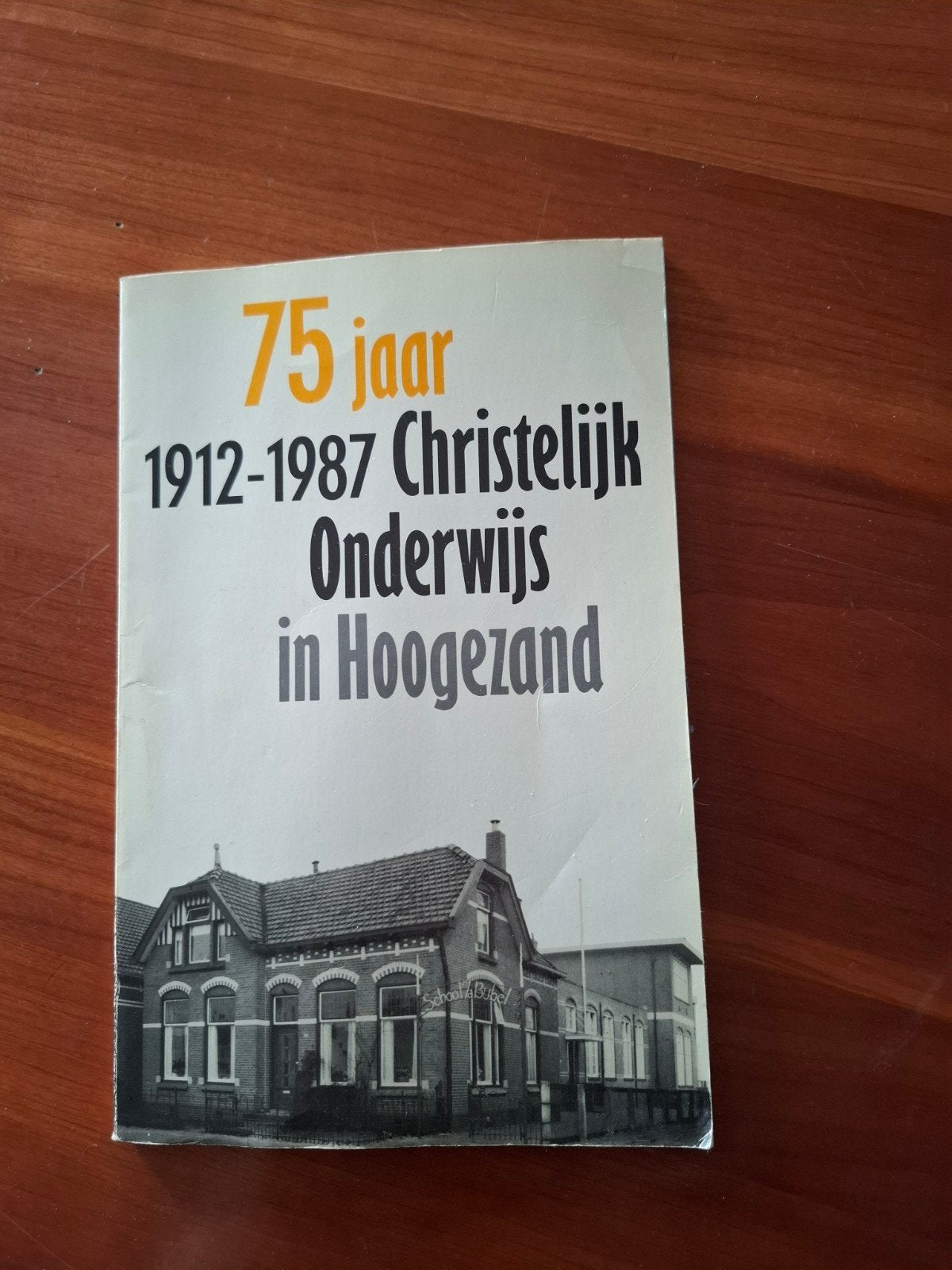 75 jaar Christelijk Onderwijs in Hoogezand 1912-1987, Boeken, Geschiedenis | Stad en Regio, Ophalen of Verzenden, Zo goed als nieuw