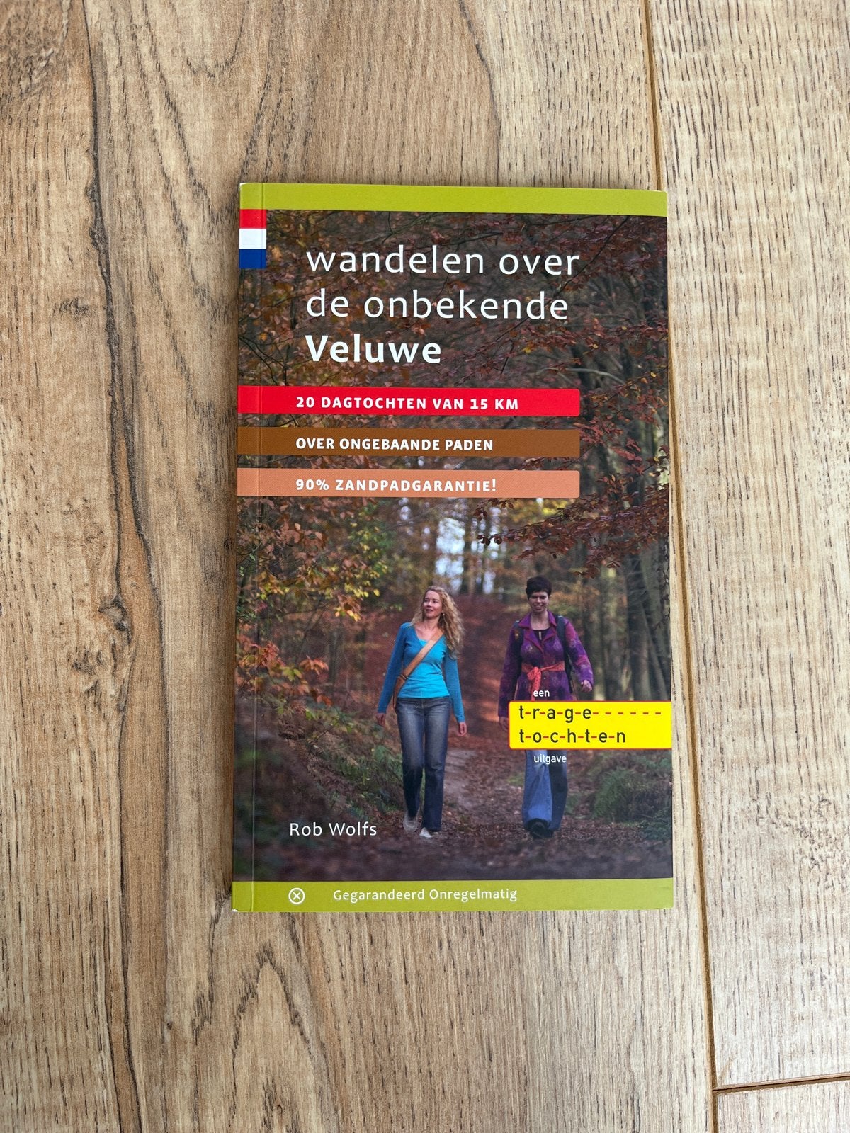 Wandelen over de onbekende Veluwe - Rob Wolfs, Overige merken, Fiets- of Wandelgids, Nieuw, Ophalen of Verzenden