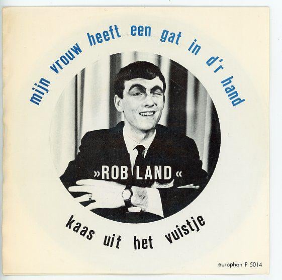 Single van Rob Land uit 1965 ***, Ophalen of Verzenden, Gebruikt, 12 inch, Levenslied of Smartlap