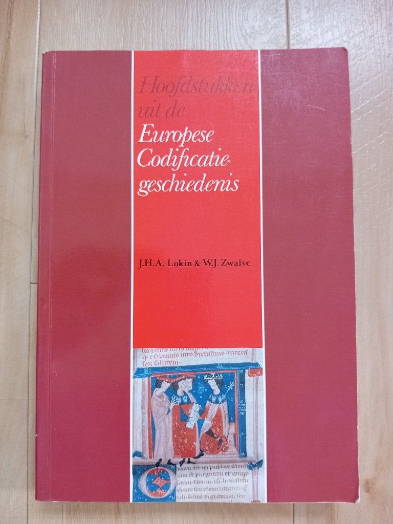 Europese Codificatiegeschiedenis ~ Lokin & Zwalve., Europa, Ophalen of Verzenden, J.H.A. Lokin & W.J. Zwalve, 20e eeuw of later