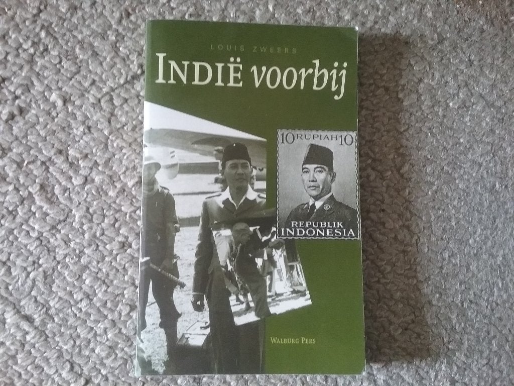 Louis Zweers / Indië voorbij (1998 dekolonisatie Ned Indië), Ophalen of Verzenden, 20e eeuw of later, Gelezen