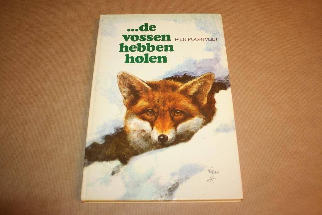 ...De vossen hebben holen - Rien Poortvliet - 1976, Ophalen of Verzenden, Gelezen