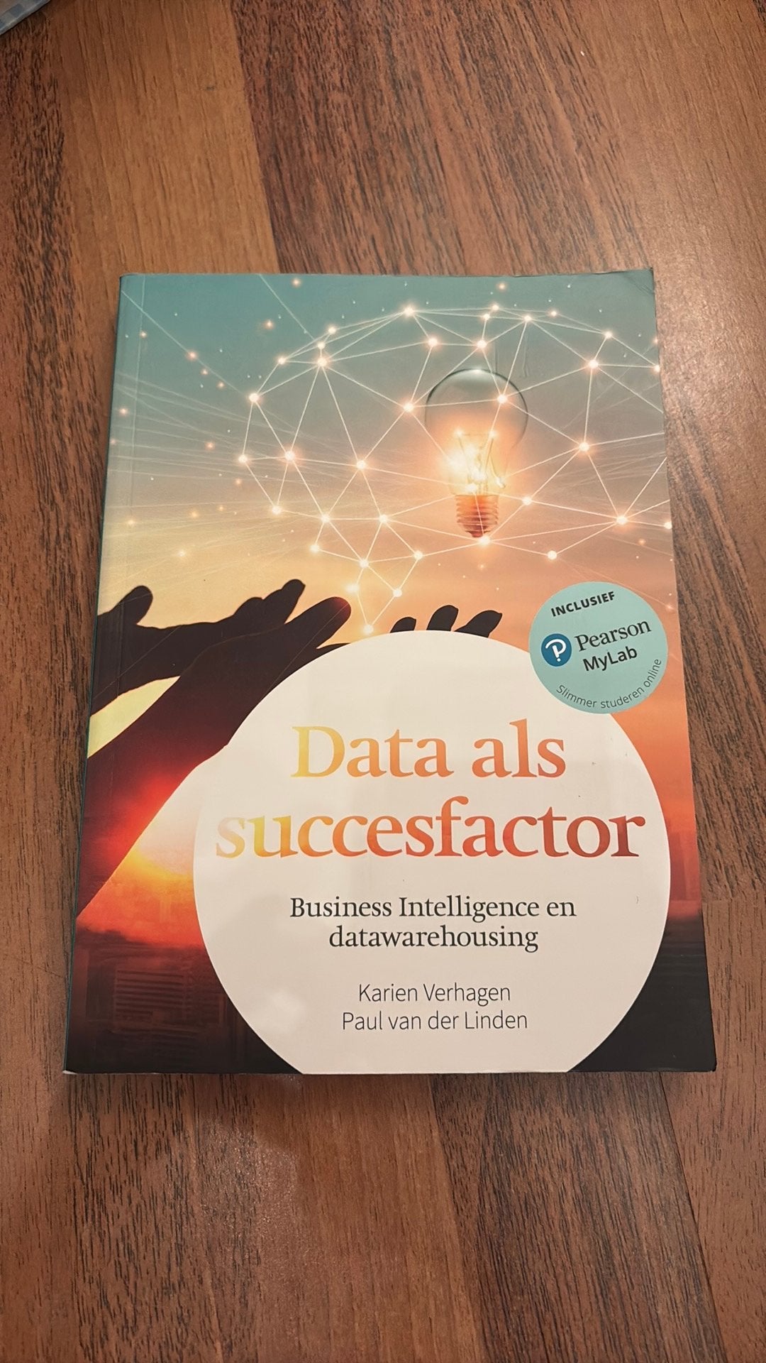Data als succesfactor met MyLab NL toegangscode, Boeken, Ophalen of Verzenden, Zo goed als nieuw, Karien Verhaegen; Paul van der Linden