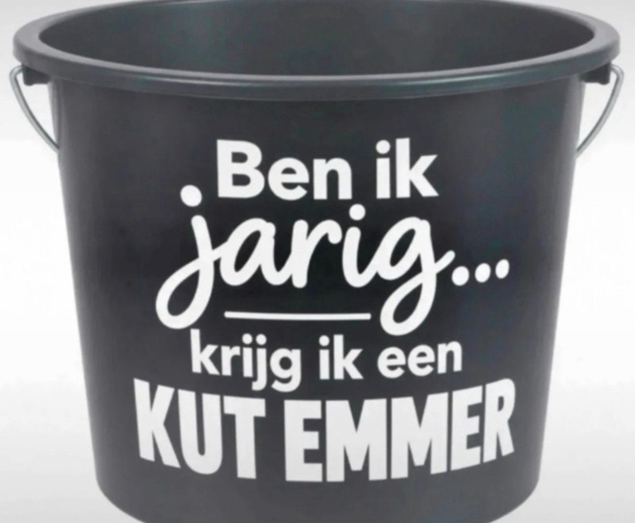 Emmer met tekst 'Ben ik jarig... krijg ik een KUT EMMER', Ophalen of Verzenden, Nieuw, Kunststof, Met handgreep