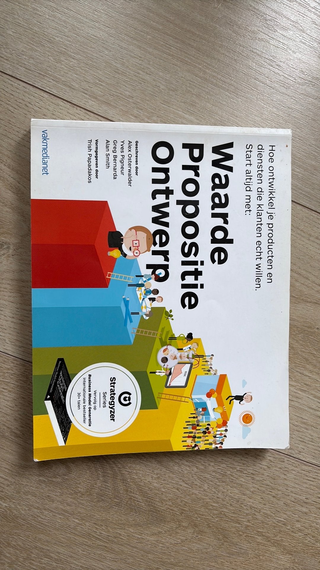 Alexander Osterwalder - Waarde propositie ontwerp, Ophalen of Verzenden, Zo goed als nieuw, Alexander Osterwalder; Yves Pigneur; Alan Smith; Greg Bernarda