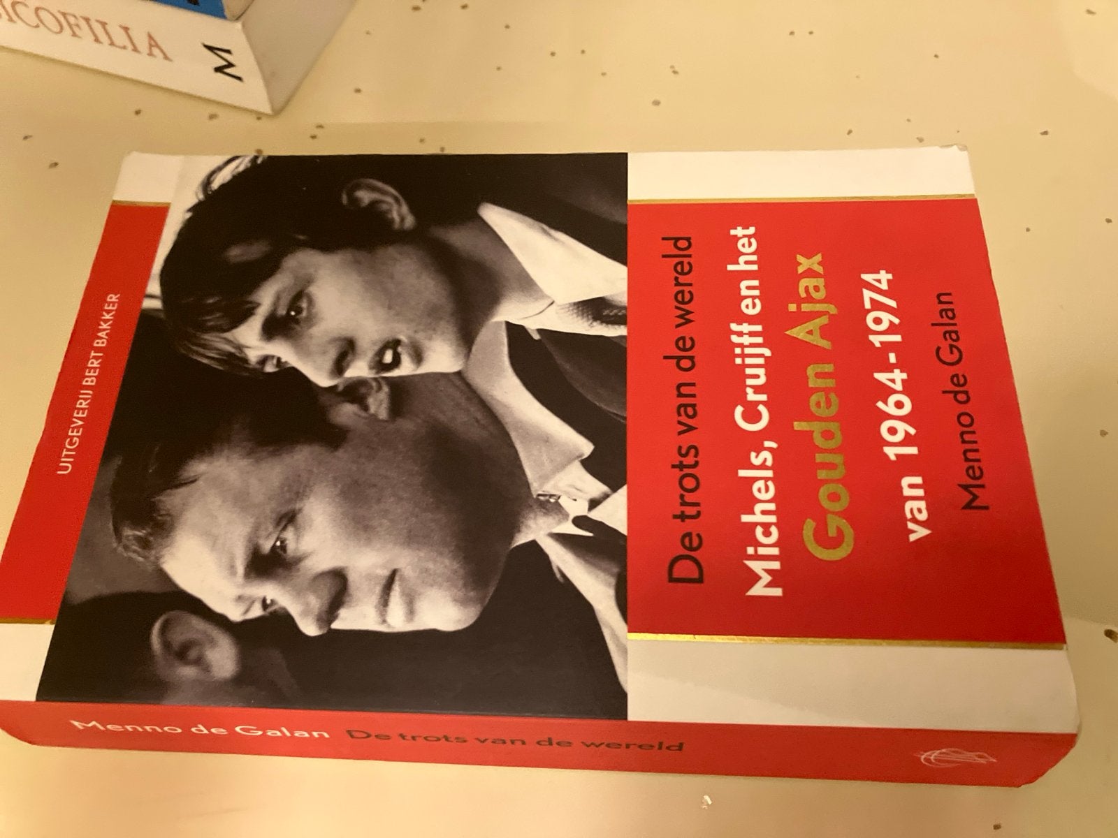 Boek: Michels, Cruijff en het Gouden Ajax 1964-1974, Ophalen of Verzenden, Gelezen, Balsport