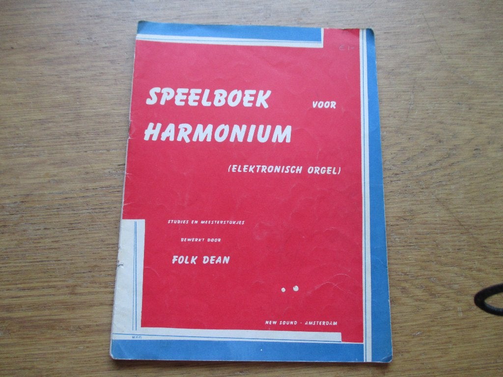 FOLK DEAN - SPEELBOEK VOOR HARMONIUM, Ophalen of Verzenden, Gebruikt, Artiest of Componist, Klassiek