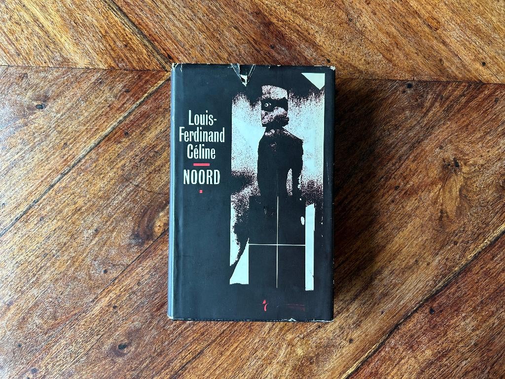 Louis-Ferdinand Céline - Noord, Gelezen, Ophalen of Verzenden, Nederland, Louis-Ferdinand Céline