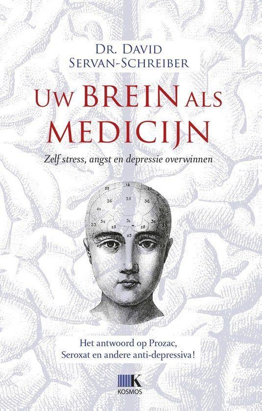 David Servan-Schreiber Uw brein als medicijn, Boeken, Psychologie, Ophalen of Verzenden, Nieuw, Overige onderwerpen