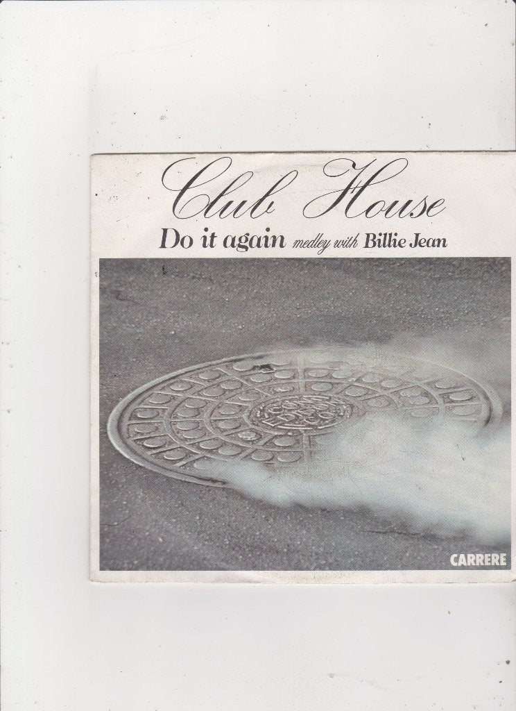 Single Club House - Do it again / Billie Jean, Cd's en Dvd's, Vinyl Singles, Gebruikt, 7 inch, Single, Dance