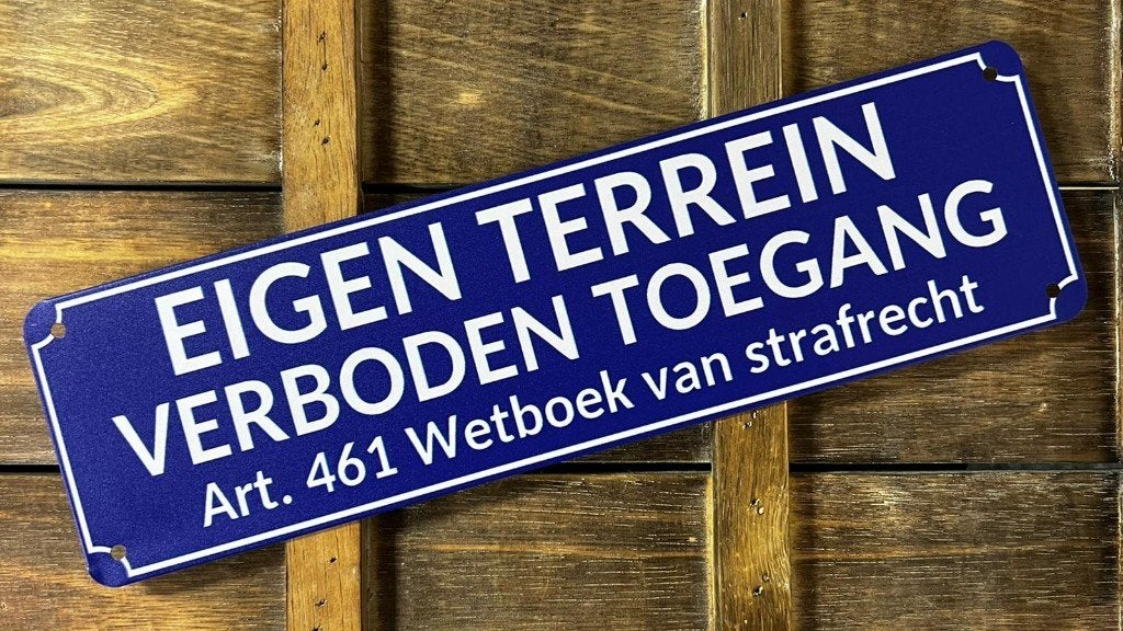 Eigen Terrein verboden toegang metalen wandbord reclamebord, Info@deconoord.nl, Deco Noord, Nieuw, Ophalen of Verzenden