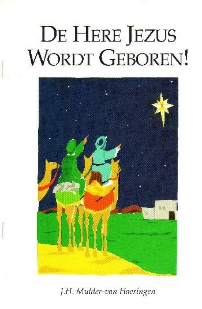 De Here Jezus wordt geboren - J.H Mulder-Van Haeringen", Diversen, Kerst, Zo goed als nieuw, Ophalen of Verzenden
