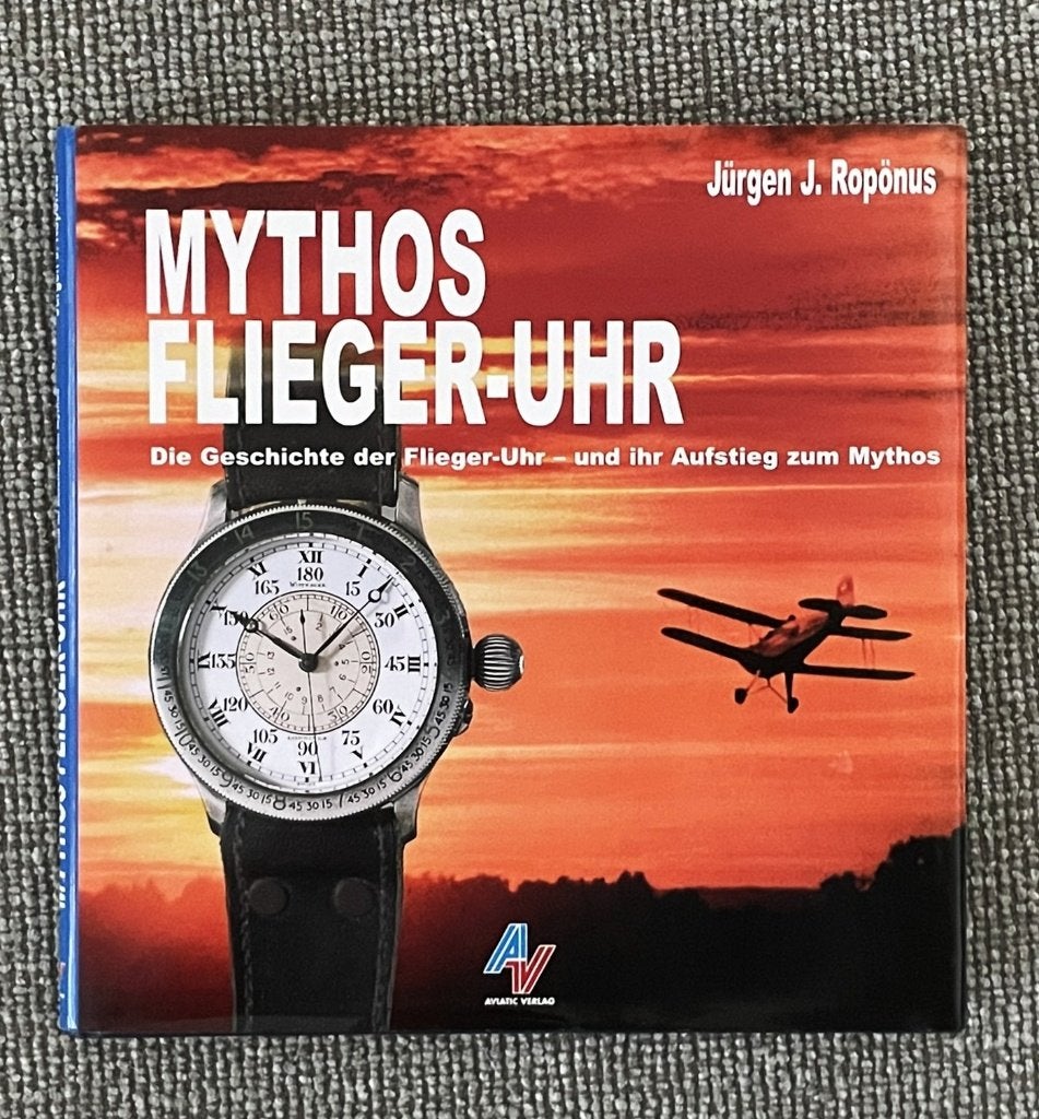 Mythos Flieger-Uhr: Die geschichte der Flieger-Uhr, Jürgen J. Ropönus, Ophalen of Verzenden, Zo goed als nieuw, Overige onderwerpen