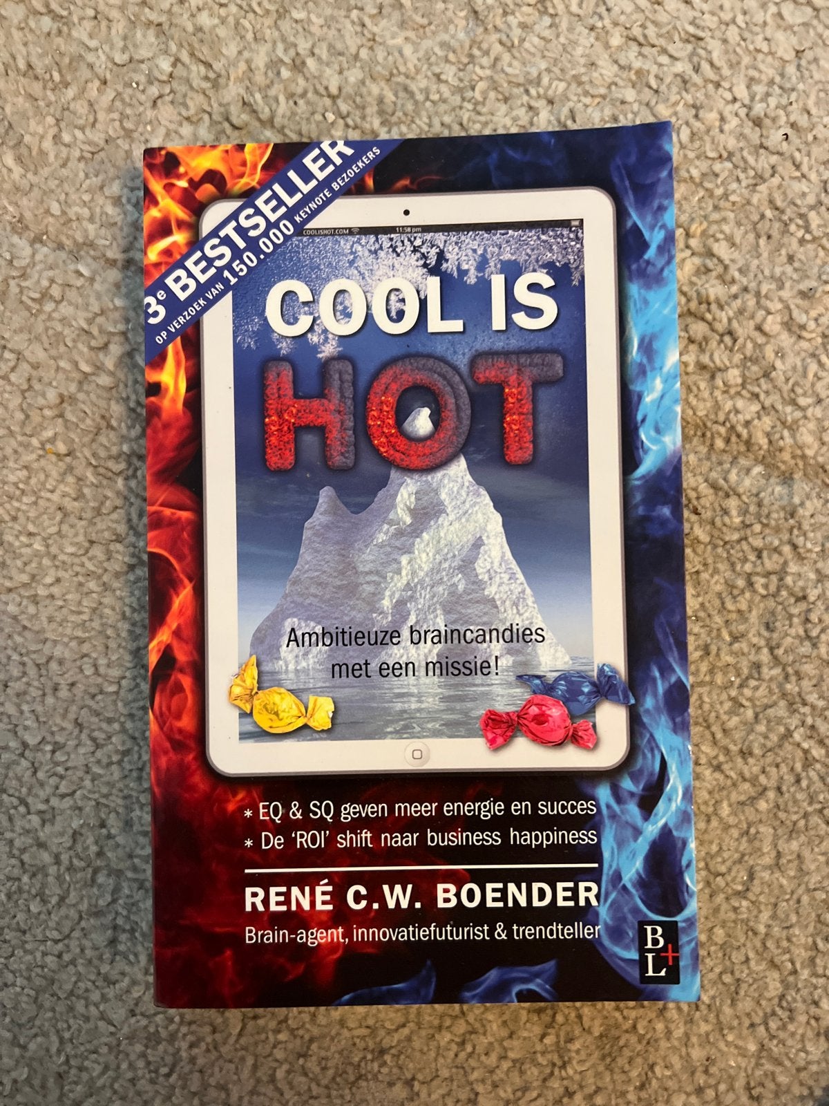 Cool is Hot - René C.W. Boender (Business Happiness), Boeken, Literatuur, Gelezen, Nederland, Ophalen of Verzenden