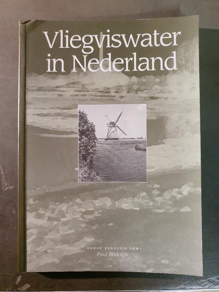Vliegviswater in Nederland Paul Blokdijk, Ophalen, Overige typen