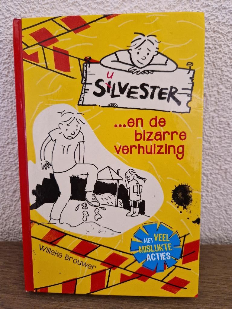 Jeugdboek / Kinderboek Silvester... en de bizarre verhuizing, Boeken, Ophalen of Verzenden, Zo goed als nieuw, Willeke Brouwer