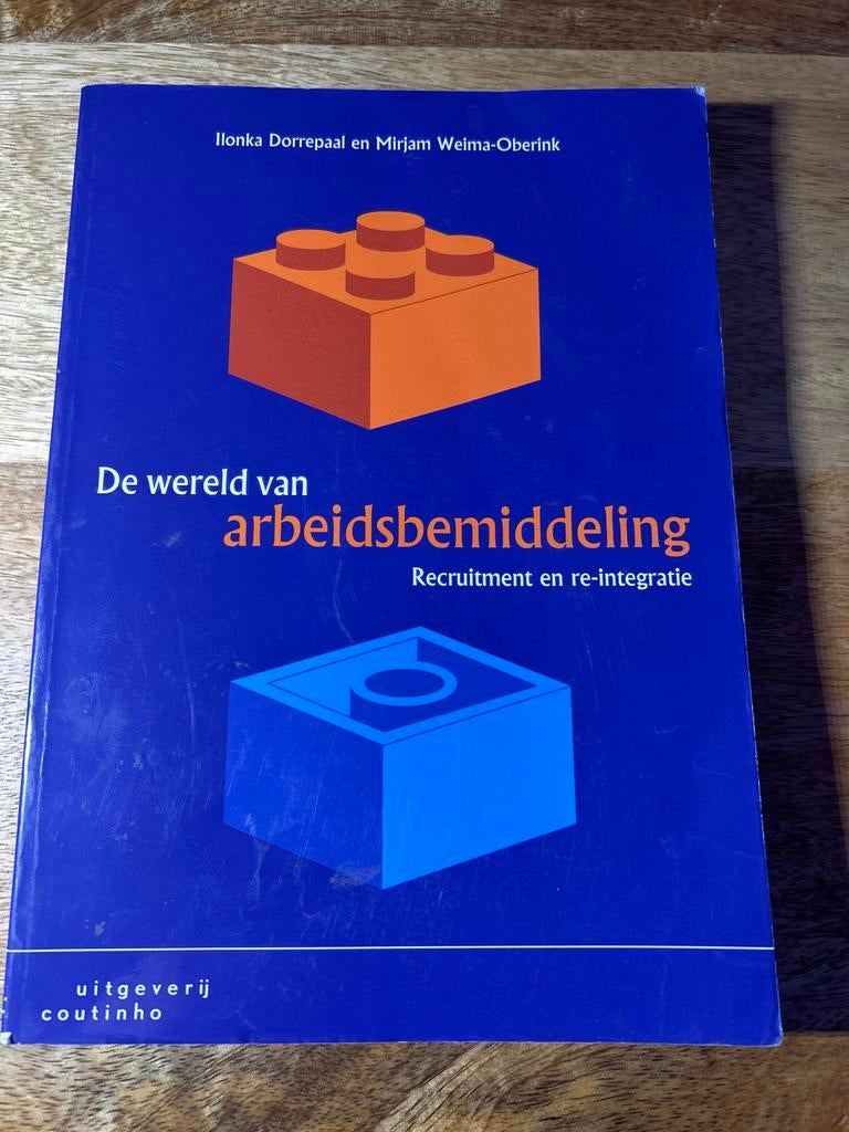 De wereld van arbeidsbemiddeling - Dorrepaal en Weima, Ophalen of Verzenden, Gelezen, Personeel en Organisatie