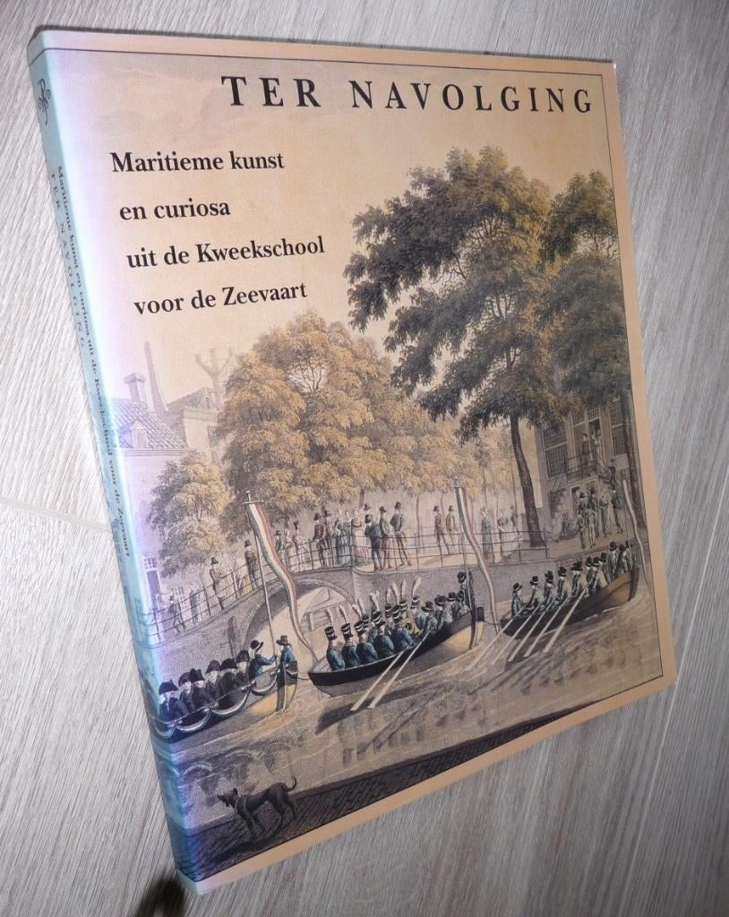 Ter Navolging Maritieme Kunst En Curiosa Uit De Kweekschool, Verzamelen, Scheepvaart, Zo goed als nieuw, Boek of Tijdschrift, Verzenden