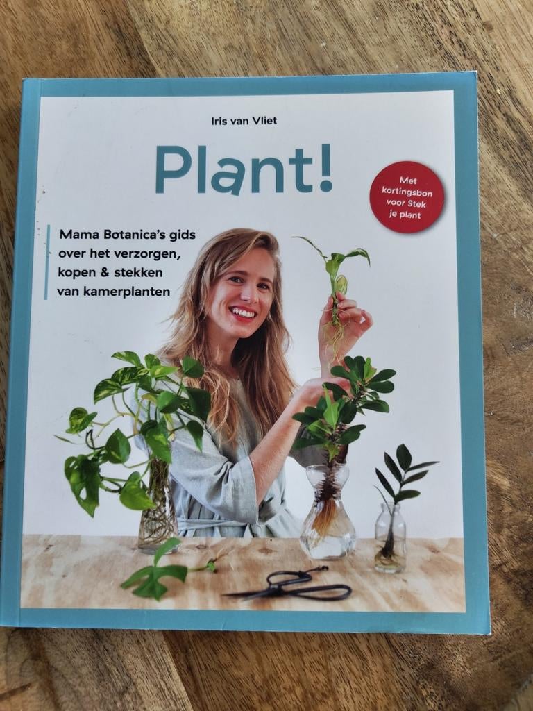 Iris van Vliet - Plant!, Boeken, Bloemen, Planten en Bomen, Ophalen of Verzenden, Zo goed als nieuw, Iris van Vliet