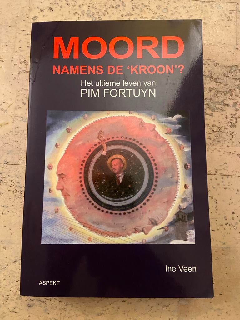 Moord namens de 'Kroon'? - Pim Fortuyn, Boeken, Ophalen of Verzenden, Zo goed als nieuw, Politiek