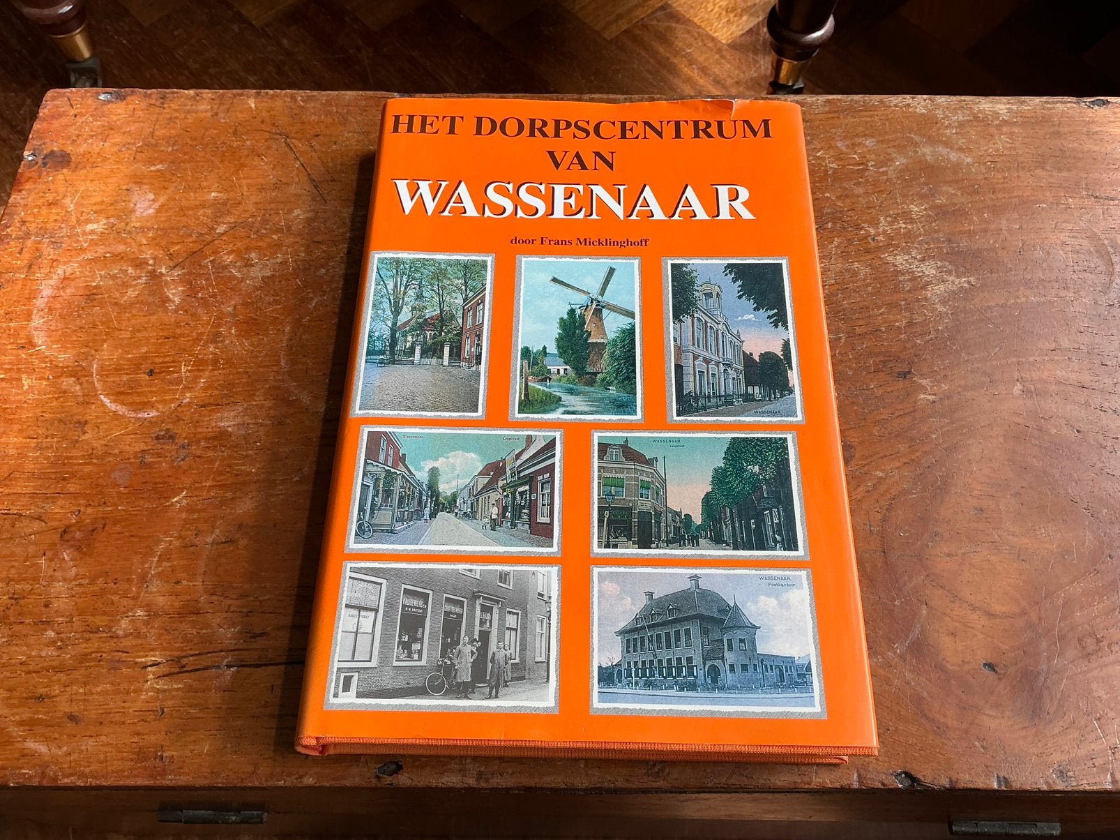 Het Dorpscentrum van Wassenaar - Frans Micklinghoff, Ophalen of Verzenden