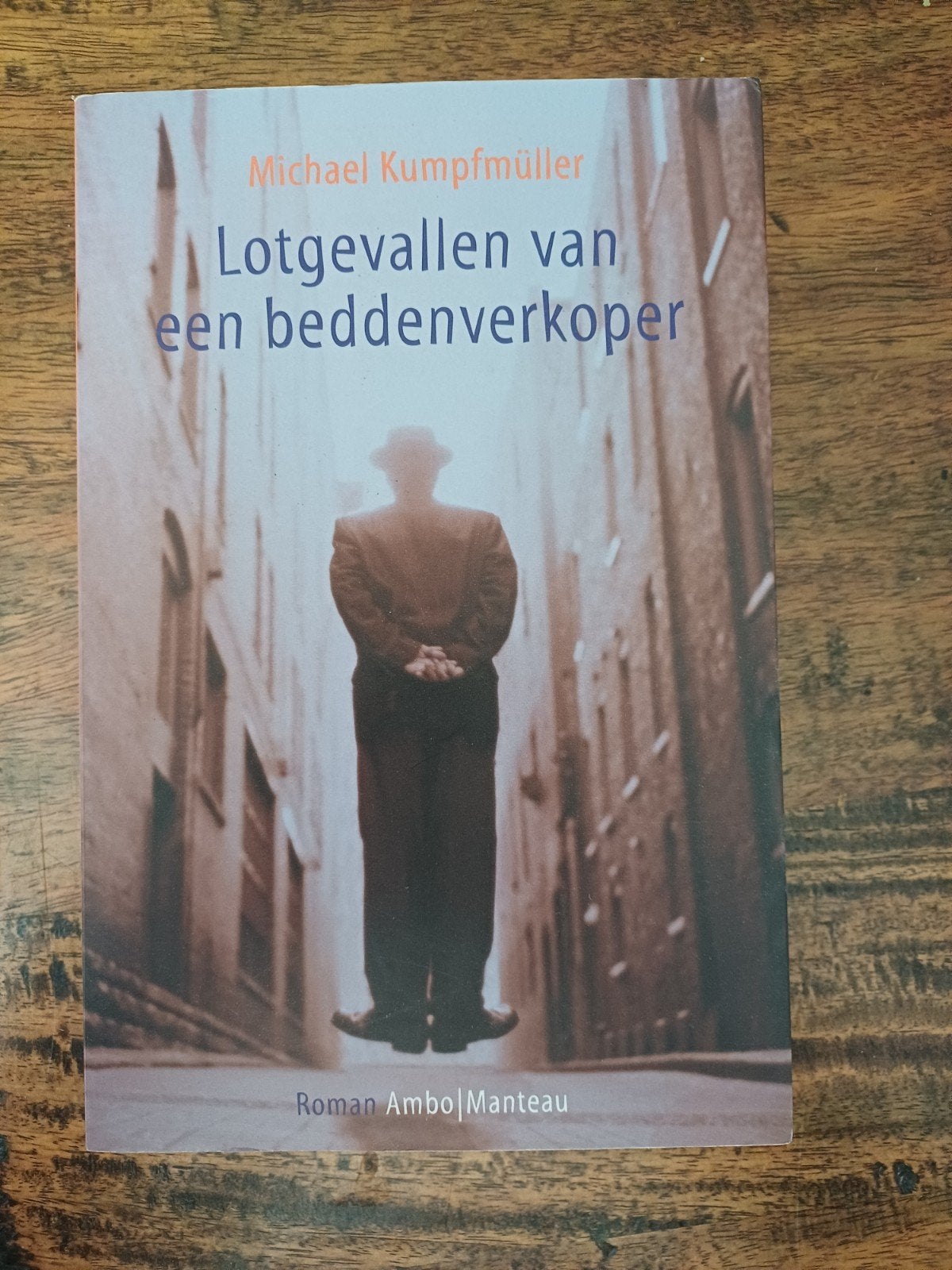 Lotgevallen van een beddenverkoper - Michael Kumpfmüller, Ophalen of Verzenden, Gelezen, Michael Kumpfmüller, Europa overig