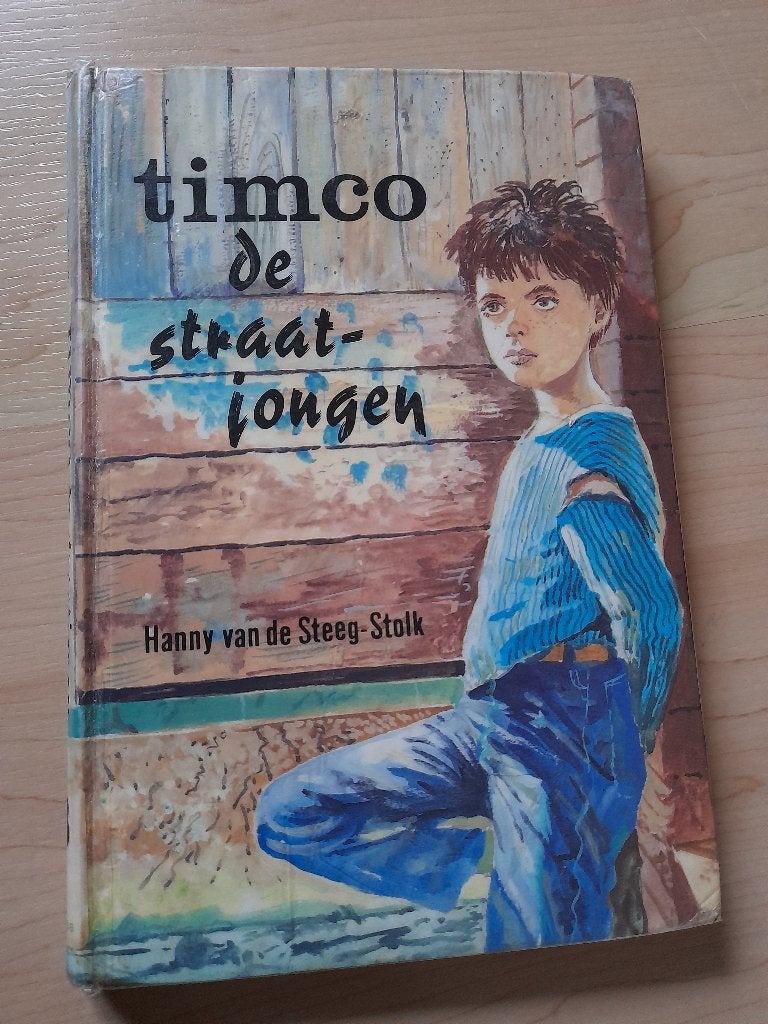 TIMCO DE STRAATJONGEN Hanny van de Steeg-Stolk, Ophalen of Verzenden, Gelezen, Sprookjes