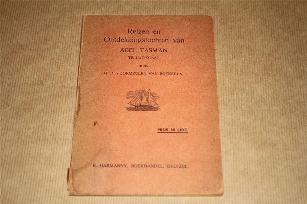 Reizen en ontdekkingstochten v Abel Tasman te Lutjegast, Ophalen of Verzenden, Gelezen