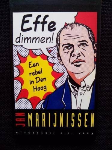 Jan Marijnissen - Effe dimmen!, Gelezen, Jan Marijnissen, Ophalen of Verzenden, Politiek en Staatkunde
