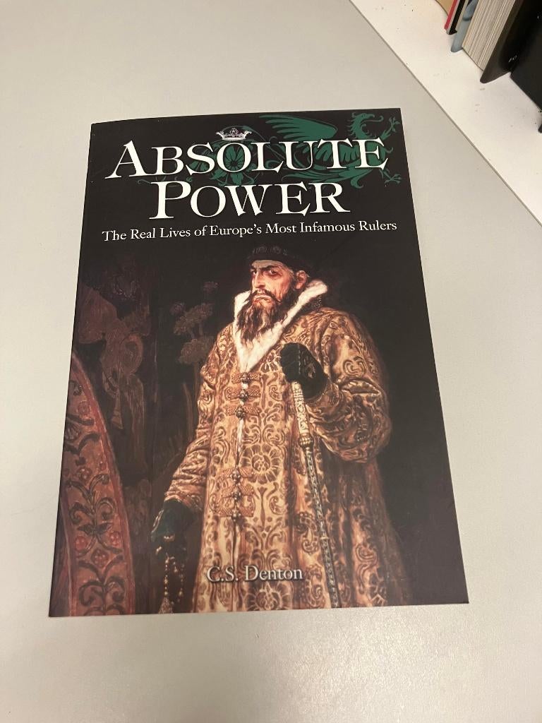 Absolute power Lives of Europs most infamous rulers, Ophalen of Verzenden, Gelezen, Europa