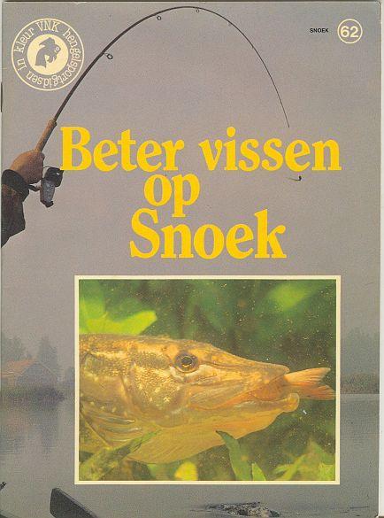 Beter vissen op Snoek VNK, Ophalen of Verzenden, Gebruikt, Overige typen