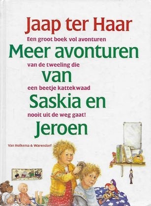Jaap ter Haar: Meer avonturen van Saskia en Jeroen, Boeken, Ophalen of Verzenden, Zo goed als nieuw, Fictie algemeen