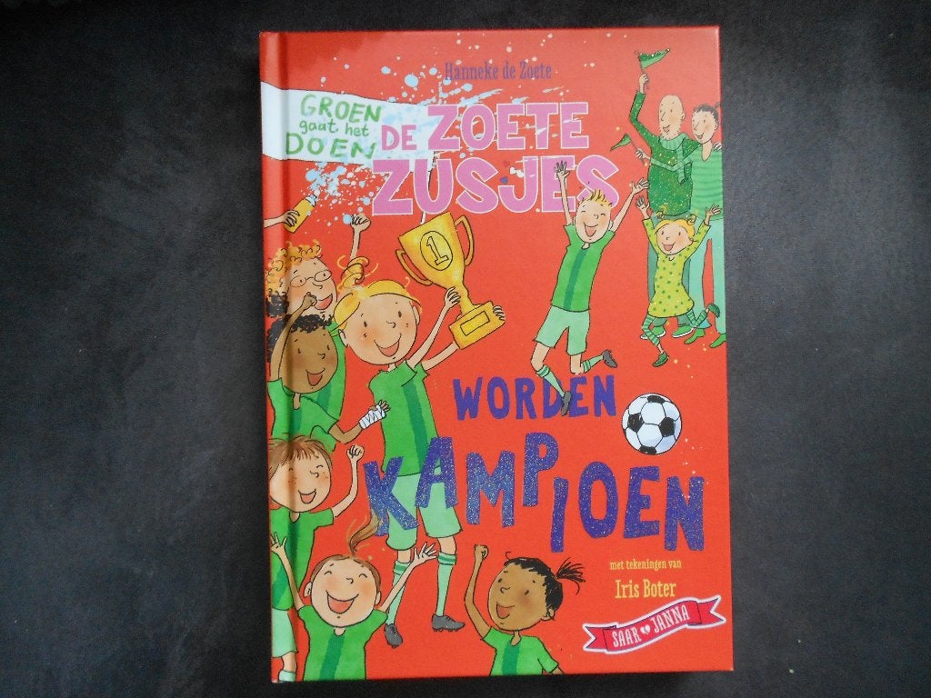 De zoete zusjes worden kampioen, Ophalen, Nieuw, Hanneke de Zoete, Non-fictie